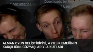 Alman Oyun Geliştiricisi, 4 Yıllık Emeğinin Karşılığını Gözyaşlarıyla Kutladı