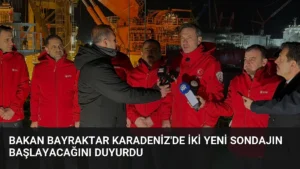 Bakan Bayraktar Karadeniz'de İki Yeni Sondajın Başlayacağını Duyurdu