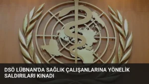 DSÖ Lübnan'da Sağlık Çalışanlarına Yönelik Saldırıları Kınadı