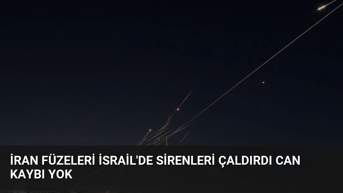 İran Füzeleri İsrail’de Sirenleri Çaldırdı Can Kaybı Yok