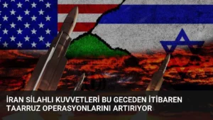 İran Silahlı Kuvvetleri Bu Geceden İtibaren Taarruz Operasyonlarını Artırıyor