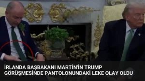 İrlanda Başbakanı Martin'in Trump Görüşmesinde Pantolonundaki Leke Olay Oldu