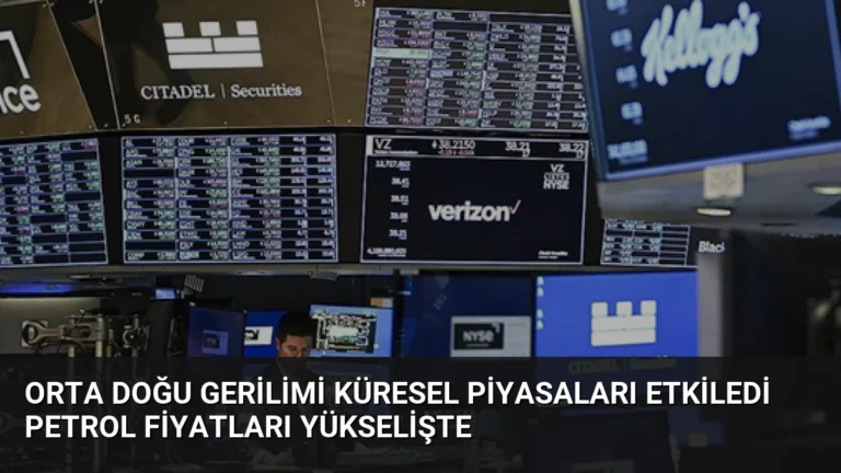 Orta Doğu Gerilimi Küresel Piyasaları Etkiledi Petrol Fiyatları Yükselişte