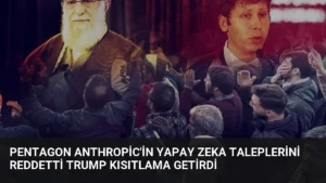 Pentagon Anthropic'in Yapay Zeka Taleplerini Reddetti Trump Kısıtlama Getirdi