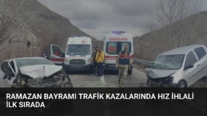 Ramazan Bayramı Trafik Kazalarında Hız İhlali İlk Sırada