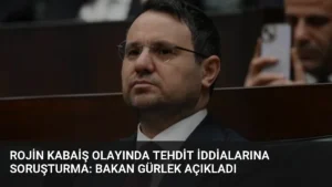 Rojin Kabaiş Olayında Tehdit İddialarına Soruşturma: Bakan Gürlek Açıkladı