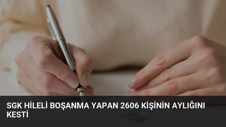 SGK Hileli Boşanma Yapan 2606 Kişinin Aylığını Kesti