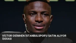 Victor Osimhen İstanbulspor'u Satın Alıyor İddiası