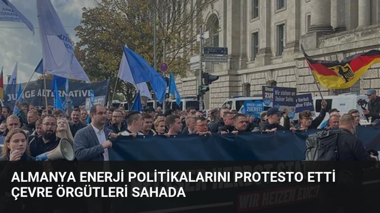 Almanya Enerji Politikalarını Protesto Etti Çevre Örgütleri Sahada