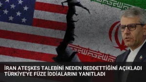 İran Ateşkes Talebini Neden Reddettiğini Açıkladı Türkiye'ye Füze İddialarını Yanıtladı