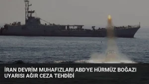 İran Devrim Muhafızları ABD'ye Hürmüz Boğazı Uyarısı Ağır Ceza Tehdidi