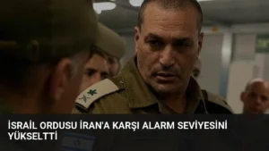 İsrail Ordusu İran'a Karşı Alarm Seviyesini Yükseltti