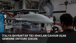 İtalya Bayraktar TB3 SİHA'ları Cavour Uçak Gemisine Entegre Edecek