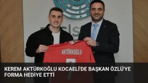 Kerem Aktürkoğlu Kocaeli'de Başkan Özlü'ye Forma Hediye Etti