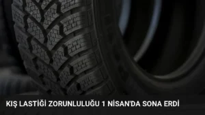 Kış Lastiği Zorunluluğu 1 Nisan'da Sona Erdi