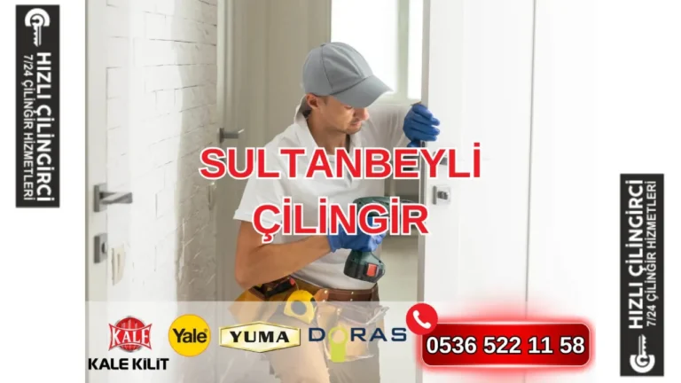 Sultanbeyli Bölgesinde Güvenliğin Yeni Adresi ve Çilingir Hizmetlerinin Önemi
