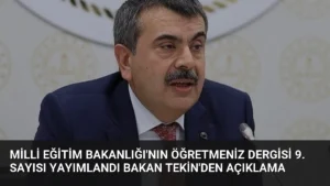Milli Eğitim Bakanlığı'nın ÖğretmenİZ Dergisi 9. Sayısı Yayımlandı Bakan Tekin'den Açıklama