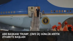 ABD Başkanı Trump, Çin'e Üç Günlük Kritik Ziyarete Başladı