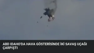 ABD Idaho'da Hava Gösterisinde İki Savaş Uçağı Çarpıştı