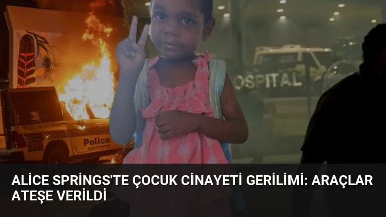 Alice Springs’te Çocuk Cinayeti Gerilimi: Araçlar Ateşe Verildi
