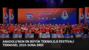 Anadolu’nun en büyük teknoloji festivali TEKNOSEL 2026 sona erdi