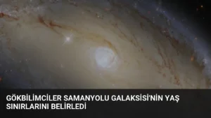 Gökbilimciler Samanyolu Galaksisi'nin Yaş Sınırlarını Belirledi