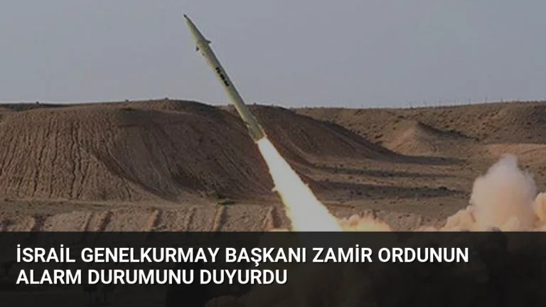İsrail Genelkurmay Başkanı Zamir Ordunun Alarm Durumunu Duyurdu