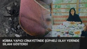 Kübra Yapıcı Cinayetinde Şüpheli Olay Yerinde Silahı Gösterdi