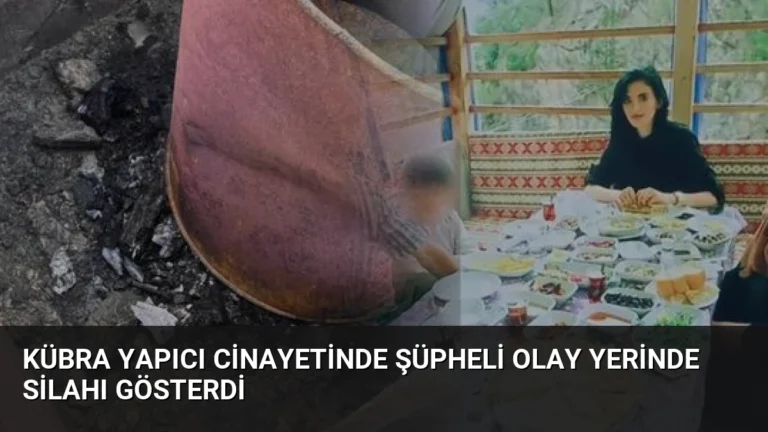 Kübra Yapıcı Cinayetinde Şüpheli Olay Yerinde Silahı Gösterdi