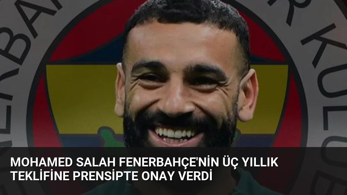 Mohamed Salah Fenerbahçe’nin Üç Yıllık Teklifine Prensipte Onay Verdi