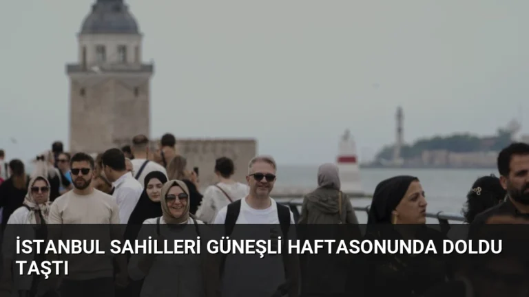 İstanbul Sahilleri Güneşli Haftasonunda Doldu Taştı