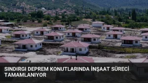 Sındırgı Deprem Konutlarında İnşaat Süreci Tamamlanıyor