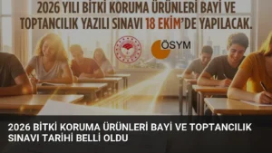 2026 Bitki Koruma Ürünleri Bayi ve Toptancılık Sınavı Tarihi Belli Oldu