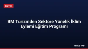 BM Turizmden Sektöre Yönelik İklim Eylemi Eğitim Programı