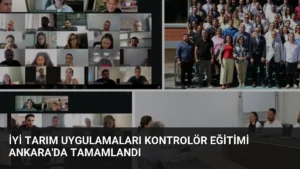 İyi Tarım Uygulamaları Kontrolör Eğitimi Ankara'da Tamamlandı