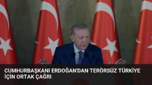 Cumhurbaşkanı Erdoğan'dan Terörsüz Türkiye İçin Ortak Çağrı