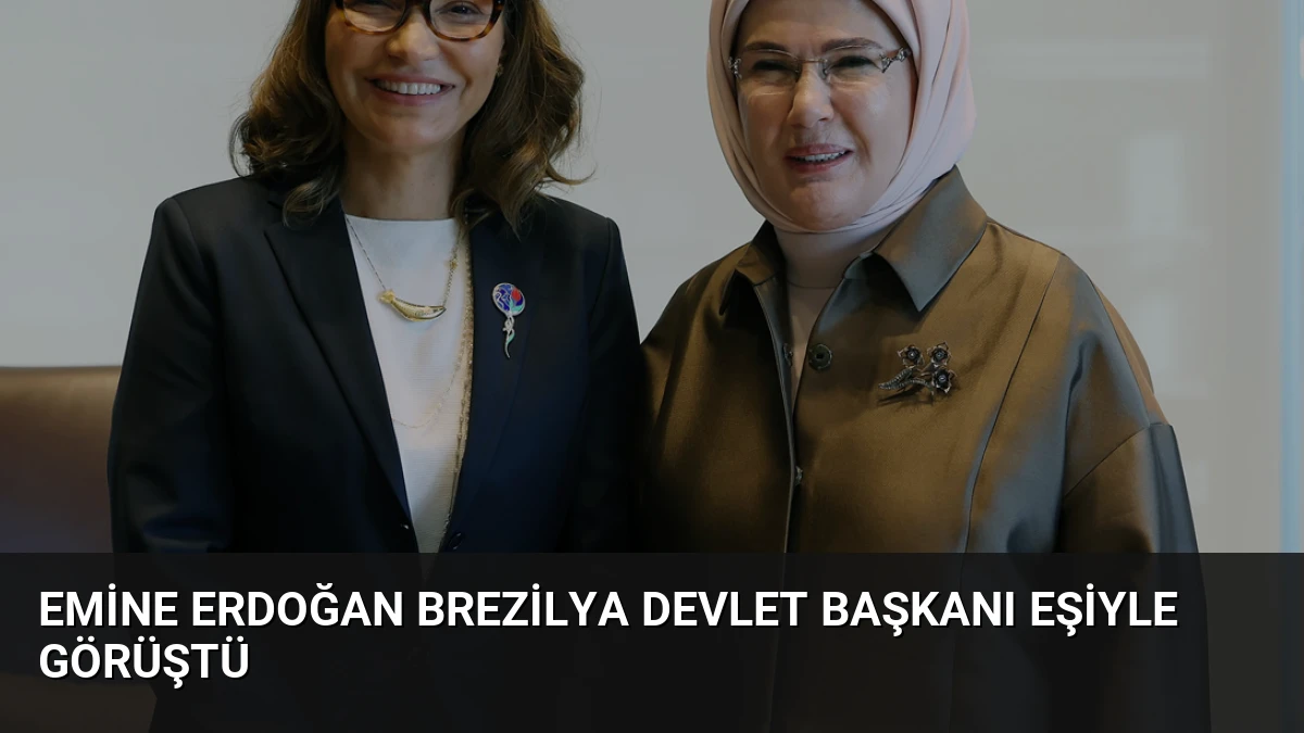 Emine Erdoğan Brezilya Devlet Başkanı Eşiyle Görüştü