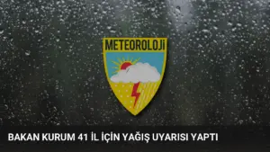 Bakan Kurum 41 İl İçin Yağış Uyarısı Yaptı