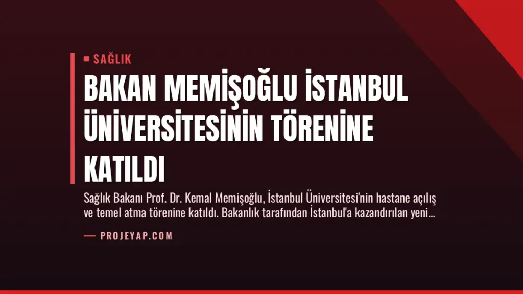 Bakan Memişoğlu İstanbul Üniversitesinin Törenine Katıldı