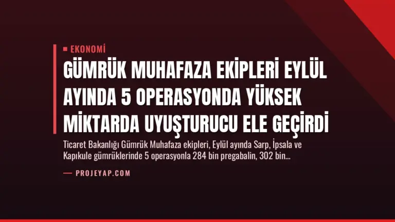 Gümrük Muhafaza Ekipleri Eylül Ayında 5 Operasyonda Yüksek Miktarda Uyuşturucu Ele Geçirdi