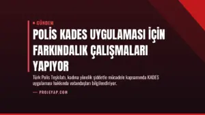 Polis KADES Uygulaması İçin Farkındalık Çalışmaları Yapıyor