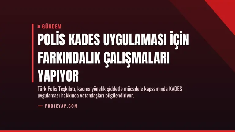 Polis KADES Uygulaması İçin Farkındalık Çalışmaları Yapıyor