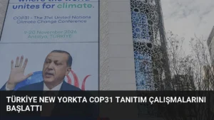 Türkiye New Yorkta COP31 Tanıtım Çalışmalarını Başlattı